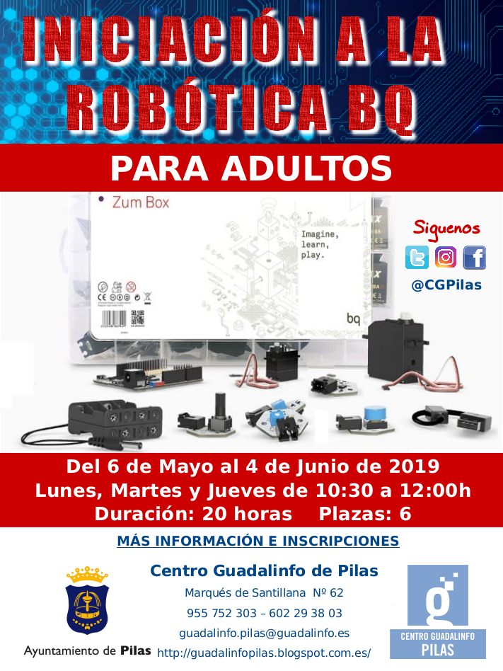 Iniciación a la Robotica BQ. Mayo Junio 2019. Guadalinfo