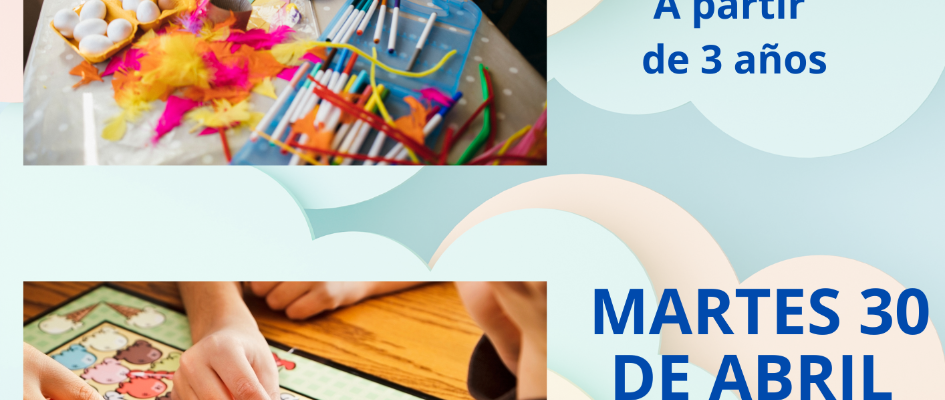 talleres manualidades y juegos mesa abril 2024